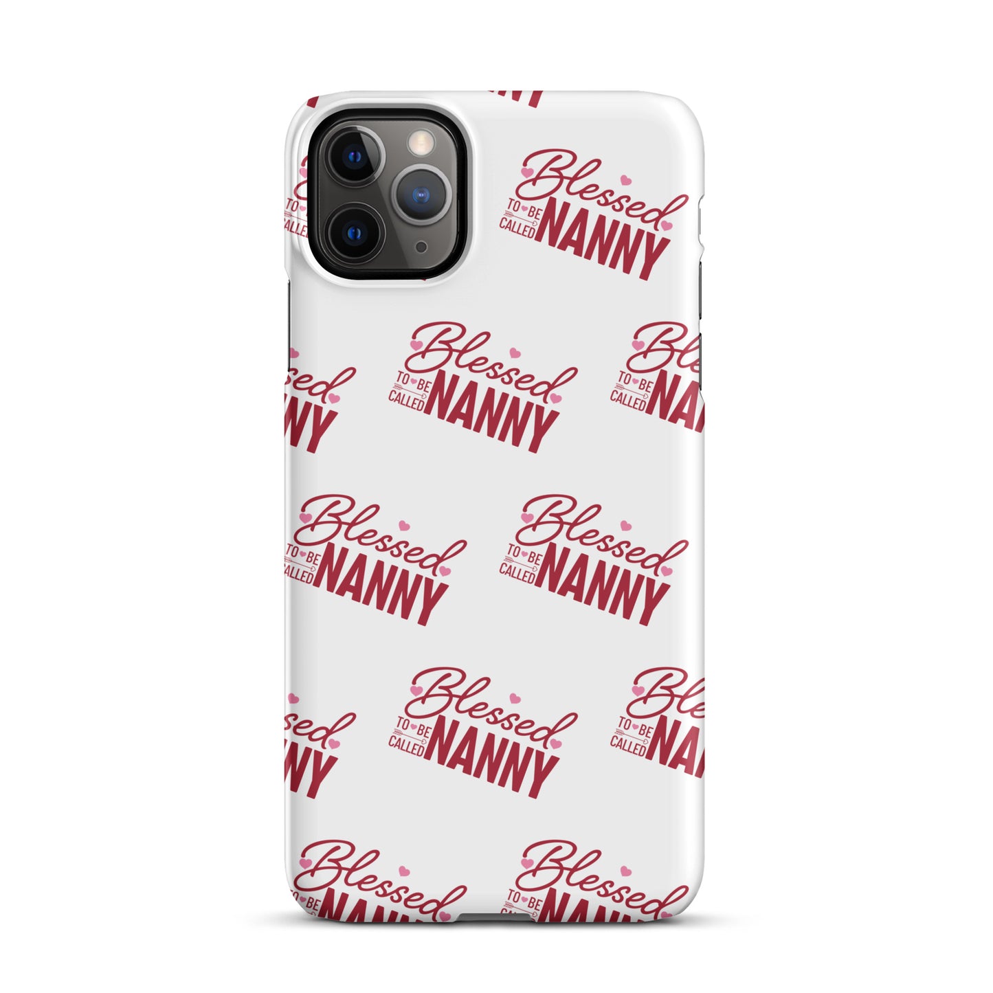 Blessed to be called Nanny Snap case for iPhone®